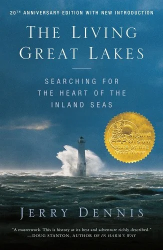 The Living Great Lakes: Searching for the Heart of the Inland Seas by Jerry Dennis