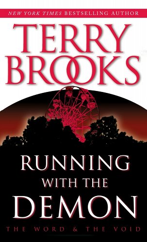 The Word and The Void: Running With the Demon by Terry Brooks